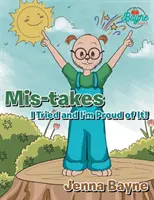 Errori: Ci ho provato e ne sono orgoglioso! - Mis-Takes: I Tried and I'm Proud of It!