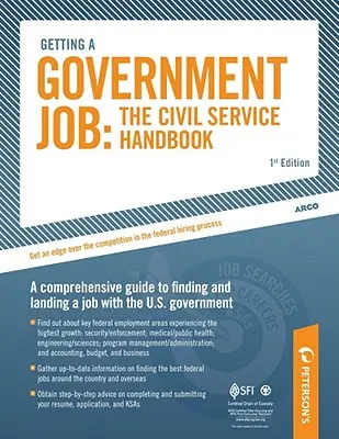 Ottenere un lavoro governativo: Il manuale del servizio civile - Getting a Government Job: The Civil Service Handbook