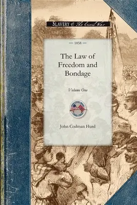 Diritto della libertà e della schiavitù nell'ONU: Volume primo - Law of Freedom and Bondage in the Un: Volume One