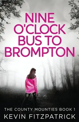 L'autobus delle nove per Brompton - Nine O'Clock Bus To Brompton