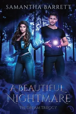 Un bellissimo incubo: La trilogia del sogno - Libro 3 - A Beautiful Nightmare: The Dream Trilogy - Book 3