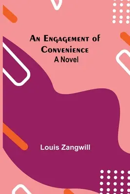 Un impegno di convenienza - An Engagement Of Convenience
