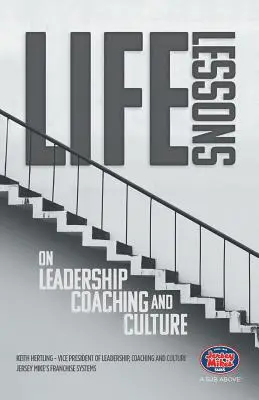 Lezioni di vita su leadership, coaching e cultura - Life Lessons on Leadership, Coaching and Culture
