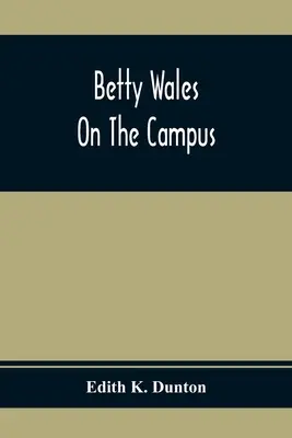 Betty Wales nel campus - Betty Wales On The Campus