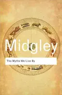 I miti che viviamo - The Myths We Live by