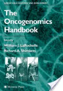Il manuale di oncogenomica - The Oncogenomics Handbook