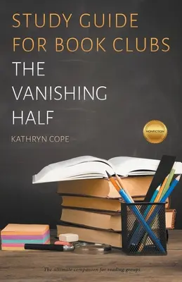 Guida allo studio per i club del libro: La metà scomparsa - Study Guide for Book Clubs: The Vanishing Half