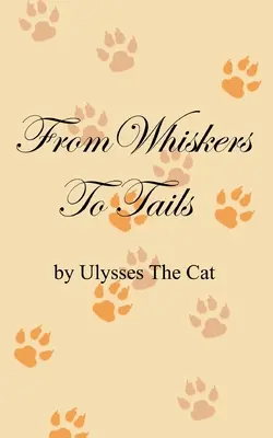 Dai baffi alla coda - From Whiskers To Tails