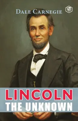 Lincoln lo sconosciuto - Lincoln The Unknown