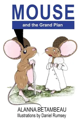 MOUSE e il grande piano - MOUSE and the Grand Plan