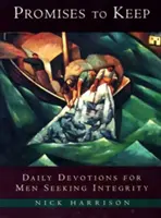 Promesse da mantenere: Devozioni quotidiane per uomini integri - Promises to Keep: Daily Devotions for Men of Integrity