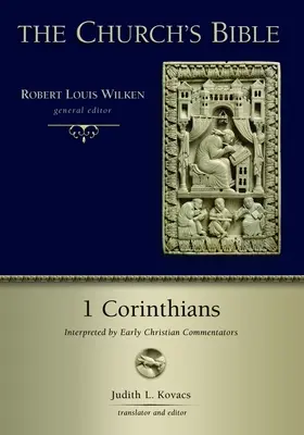 1 Corinzi: Interpretato dai primi commentatori cristiani - 1 Corinthians: Interpreted by Early Christian Commentators