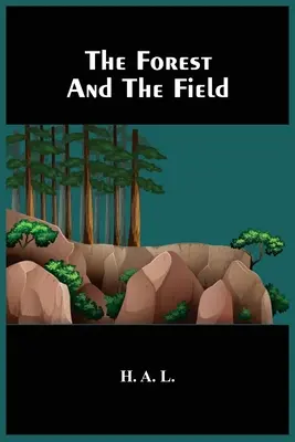 La foresta e il campo - The Forest And The Field