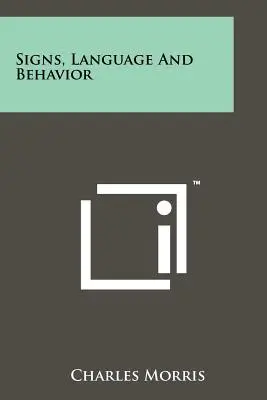 Segni, linguaggio e comportamento - Signs, Language And Behavior