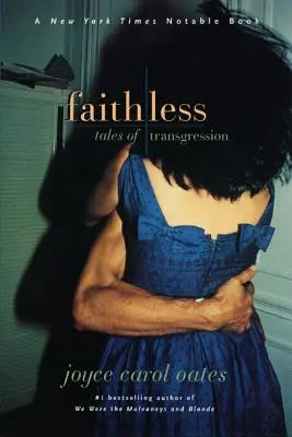 Senza fede: Racconti di trasgressione - Faithless: Tales of Transgression