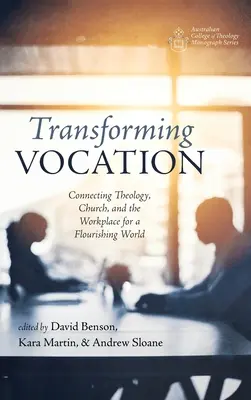 Trasformare la vocazione - Transforming Vocation