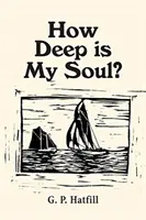 Quanto è profonda la mia anima? - How Deep is My Soul?