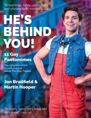 Lui è dietro di te: Undici pantomime gay - He's Behind You: Eleven Gay Pantomimes
