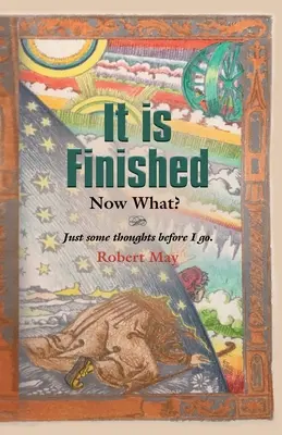 È finito. E adesso? - It is Finished. Now What?