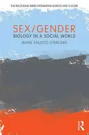 Sesso/Genere: Biologia in un mondo sociale - Sex/Gender: Biology in a Social World