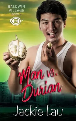 Uomo contro Durian - Man vs. Durian