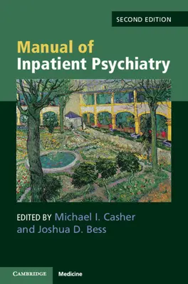 Manuale di psichiatria ospedaliera - Manual of Inpatient Psychiatry