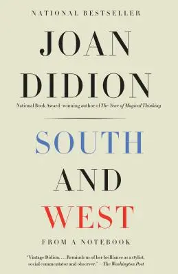 Sud e Ovest: Da un quaderno - South and West: From a Notebook