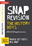 Collins Snap Revision Text Guides - The History Boys: Letteratura inglese Aqa GCSE - Collins Snap Revision Text Guides - The History Boys: Aqa GCSE English Literature