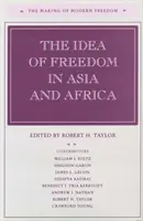 L'idea di libertà in Asia e in Africa - The Idea of Freedom in Asia and Africa