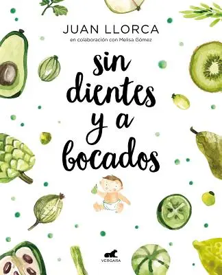 Sin Dientes Y a Bocados / Senza denti e per bocconi - Sin Dientes Y a Bocados / Toothless and by the Mouthful