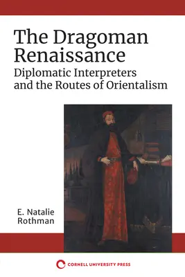 Il rinascimento dragomanno - The Dragoman Renaissance