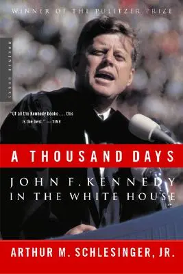 Mille giorni: John F. Kennedy alla Casa Bianca - A Thousand Days: John F. Kennedy in the White House