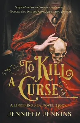 Per uccidere una maledizione - To Kill a Curse