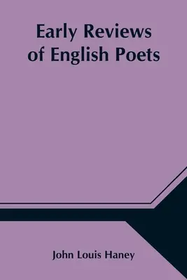 Le prime recensioni dei poeti inglesi - Early Reviews of English Poets