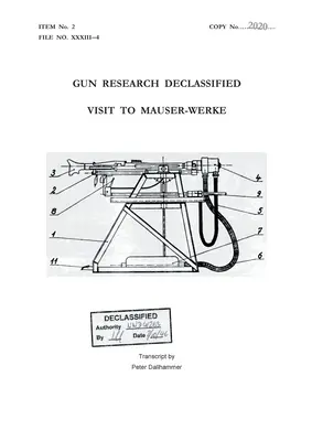 La ricerca sulle armi declassificate: Visita alla Mauser-Werke - Gun Research Declassified: Visit to Mauser-Werke