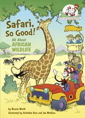 Safari, così bello! Tutto sulla fauna africana - Safari, So Good!: All about African Wildlife