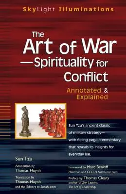 L'arte della guerra: spiritualità per il conflitto: Annotato e spiegato - The Art of War--Spirituality for Conflict: Annotated & Explained