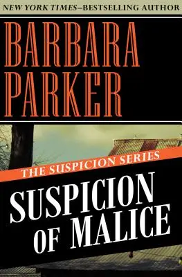 Sospetto di malizia - Suspicion of Malice