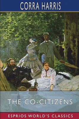 I co-cittadini (Esprios Classics) - The Co-Citizens (Esprios Classics)