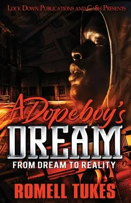 Il sogno di un drogato - A Dopeboy's Dream