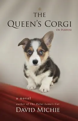 Il Corgi della Regina: Per proposito - The Queen's Corgi: On Purpose
