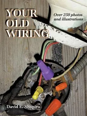 Il tuo vecchio cablaggio - Your Old Wiring
