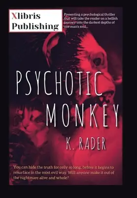 Scimmia psicotica - Psychotic Monkey