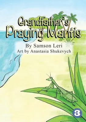 La mantide religiosa del nonno - Grandfather's Praying Mantis