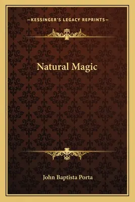 Magia naturale - Natural Magic