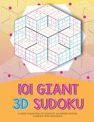 101 Sudoku 3D giganti - 101 Giant 3D Sudoku