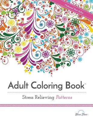 Libro da colorare per adulti: disegni per alleviare lo stress - Adult Coloring Book Stress Relieving Patterns