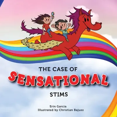 Il caso degli stimoli sensazionali - The Case of Sensational Stims