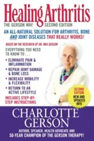 Guarire l'artrite: La via Gerson - Healing Arthritis: The Gerson Way