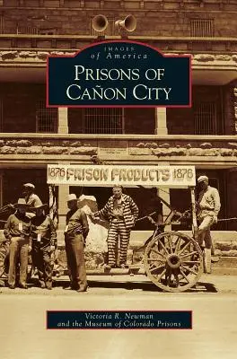 Le prigioni di Canon City - Prisons of Canon City